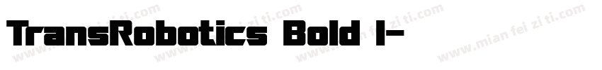 TransRobotics Bold I字体转换